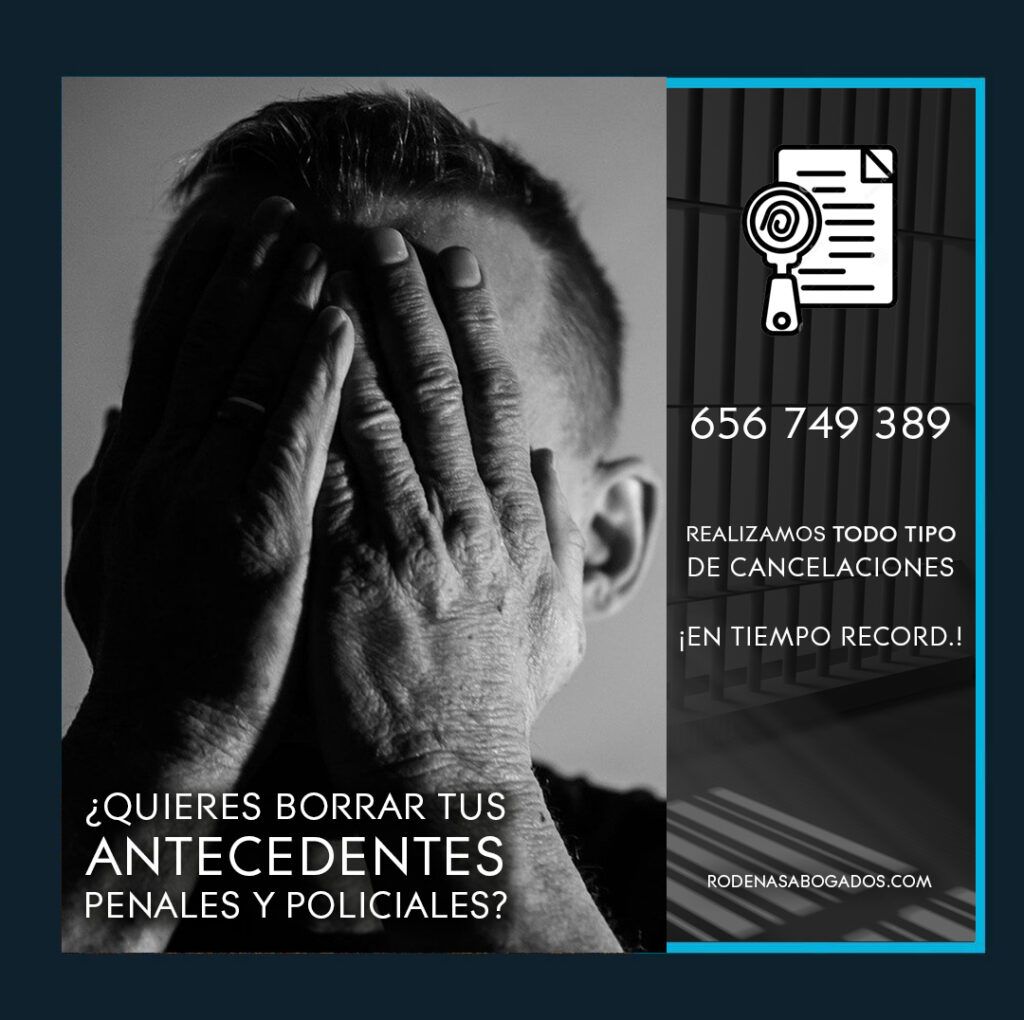 Cancelación de antecedentes penales y policiales